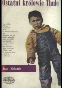 Ostatni królowie Thule - Jean Malaurie