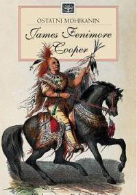 Ostatni Mohikanin - James Fenimore Cooper