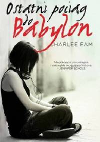Ostatni pociąg do Babylon - Charlee Fam