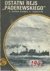 Ostatni rejs "Paderewskiego" - Stanisław Sosna-Sarno, Czesław Tomczyk