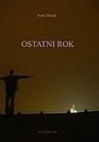 Ostatni rok - Piotr Durak
