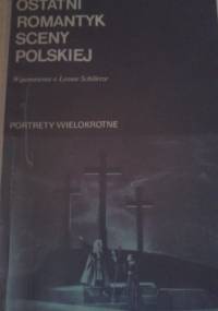 Ostatni romantyk sceny polskiej - Jerzy Timoszewicz