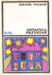 Ostatnia przystań - Zdeněk Pluhař