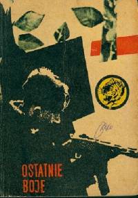 Ostatnie boje - Edward Gronczewski