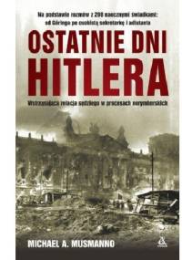 Ostatnie dni Hitlera - Michael A. Musmanno