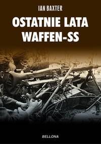 Ostatnie lata waffen-ss - Ian Baxter