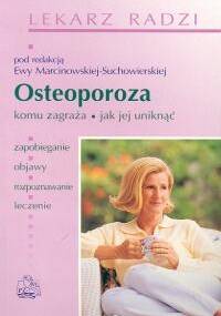 Osteoporoza - Ewa Marcinowska-Suchowierska