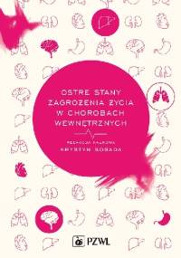 Ostre stany zagrożenia życia w chorobach wenętrznych