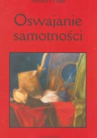 Oswajanie samotnośći - Xenia Prałat
