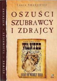 Oszuści, szubrawcy i zdrajcy - Laura Smokowicz