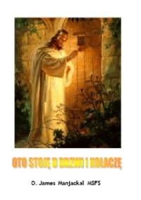 Oto stoję u drzwi i kołaczę - o. James Manjackal MSFS