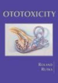Otoxicity - Peter S. Roland