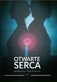 Otwarte serca - Tomasz Delmaczyński, Agnieszka Sochar