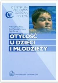 Otyłość u dzieci i młodzieży - Ewa Małecka-Tendera, Piotr Socha