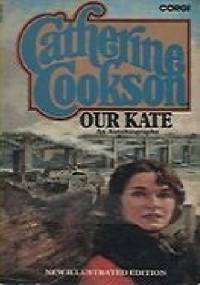 Our Kate - Catherine Cookson