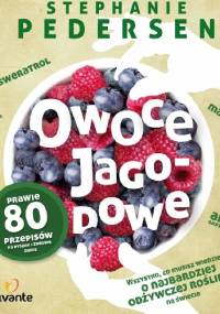 Owoce jagodowe - Stephanie Pedersen