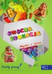 Owocna edukacja. Myślę i liczę. Karty pracy - Elżbieta Chmielewska