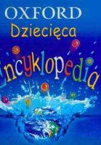 OXFORD Dziecięca Encyklopedia - Andrew Langley