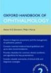 Oxford Handbook of Ophthalmology - A. Denniston