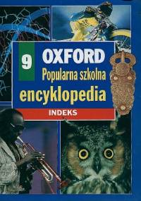 Oxford - Popularna szkolna encyklopedia. 9 - Indeks - praca zbiorowa