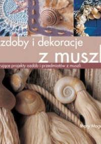 Ozdoby i dekoracje z muszli - Mary Maguire