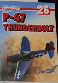 P-47 Thunderbolt P-35/P-43/P-72 - Adam Jarski, Robert Michulec