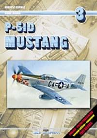 P-51D Mustang. Część 3. Wersja polsko-angielska - Dariusz Karnas