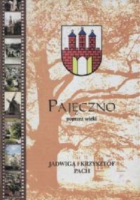 Pajęczno poprzez wieki - Jadwiga Pach