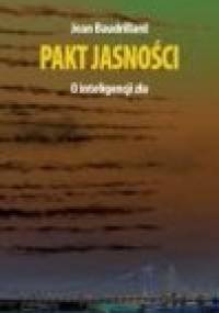 Pakt jasności. O inteligencji Zła - Jean Baudrillard