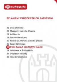 Pałac Kultury i Nauki. Szlakiem warszawskich zabytków - Ewa Chęć