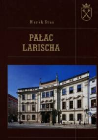 Pałac Larischa - Marek Stus