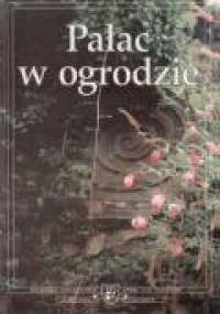 Pałac w ogrodzie - Bożena Wierzbicka