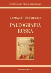 Paleografia ruska - Krzysztof Pietkiewicz