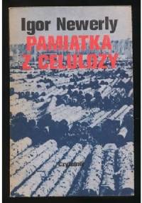 Pamiątka z celulozy - Igor Newerly
