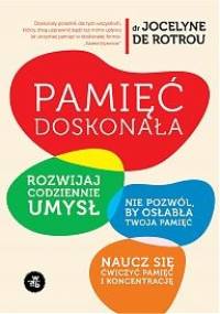 Pamięć doskonała - Jocelyne de Rotrou