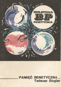 Pamięć genetyczna - Tadeusz Gicgier
