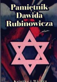 Pamiętnik Dawida Rubinowicza - Dawid Rubinowicz