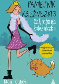Pamiętnik księżniczki 3. Zakochana księżniczka - Meg Cabot