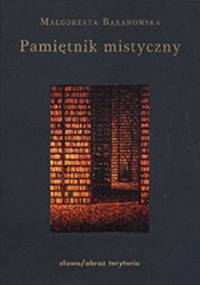 Pamiętnik mistyczny - Małgorzata Baranowska