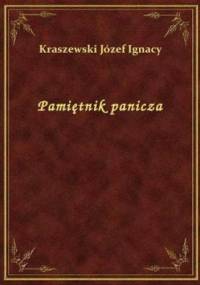Pamiętnik panicza - Józef Ignacy Kraszewski