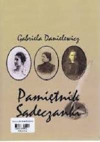 Pamiętnik Sądeczanki - Gabriela Danielewicz