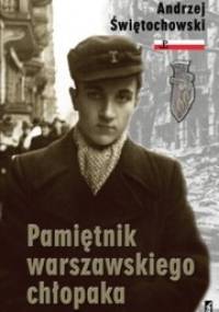 Pamiętnik warszawskiego chłopaka - Andrzej Świętochowski