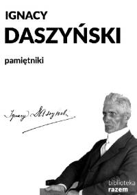 Pamiętniki - Ignacy Daszyński