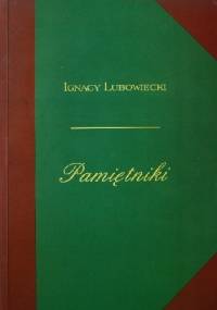Pamiętniki - Ignacy Lubowiecki