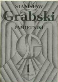 Pamiętniki t. I/II - Stanisław Grabski
