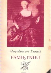 Pamiętniki - Wilhelmina von Bayreuth