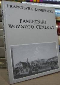 Pamiętniki Woźnego Ceznury - Franciszek Łasiewicki