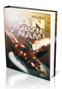 Pan pójdzie z nami II - Piotr Rosa