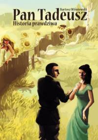 Pan Tadeusz - Bartosz Wiśniewski