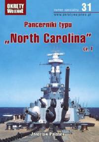 Pancerniki typu "North Carolina" cz I - Jarosław Palasek